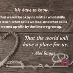 Image shows a crocheted heart and crochet hook on a wooden surface. White text reads: "We have to know. That we will be okay no matter what skills we learn, what skills we lose, and what skills we end up with by the time we grow up. That the world will have a place for us. - Mel Baggs" A small AWN logo is in the bottom right corner.