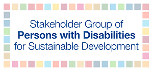 Stakeholder Group of Persons with Disabilities for Sustainable Development