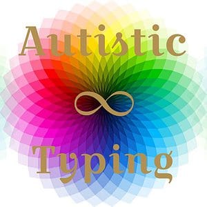 flower-shaped color wheel gradient design with words Autistic Typing in brown, along with a brown infinity sign Autism symbol