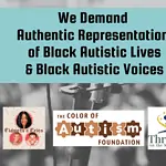 We Demand Authentic Representation of Black Autistic Lives & Black Autistic Voices. Banner with logos for AWN, Fidgets & Fries, Color of Autism Foundation, Thriving on the Spectrum, and Not Your Mama's Autism with Lola Dada-Olley. Background of microphones in front of crowd.