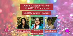 Autism Acceptance Month Kick Off: A Celebration