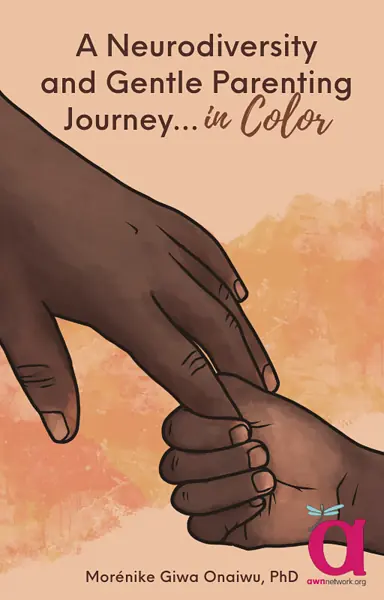 A Neurodiversity and Gentle Parenting Journey...in Color