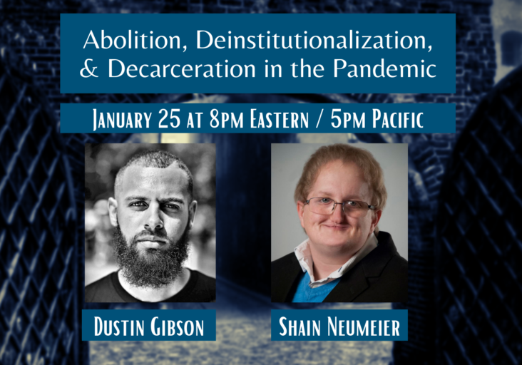 Abolition Deinstitutionalization Decarceration in the Pandemic