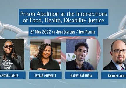 Prison Abolition at the Intersections of Food, Health, Disability Justice